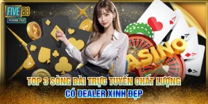 Top 3 Sòng Bài Trực Tuyến Chất Lượng, Có Dealer Xinh Đẹp
